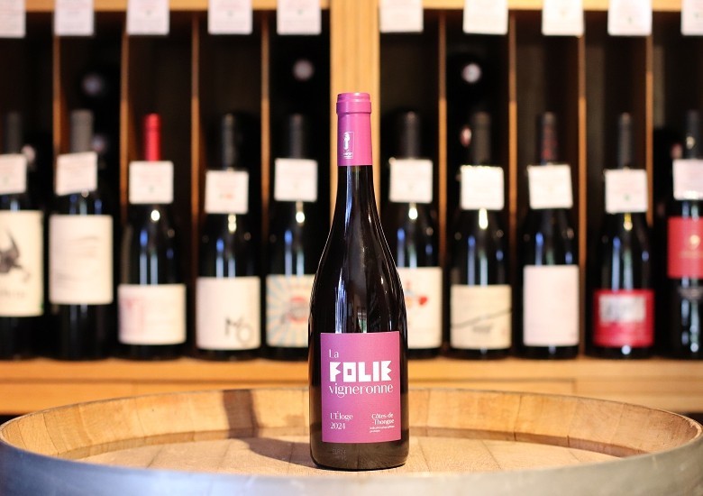 La Folie Vigneronne l'Eloge
